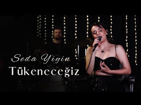 Seda Yiyin - Tükeneceğiz Akustik Live (Sezen Aksu Cover)