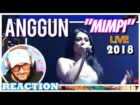 ANGGUN │ Mimpi (Live 2018) │REACTION "What amazing energy and emotion from the crowd!"