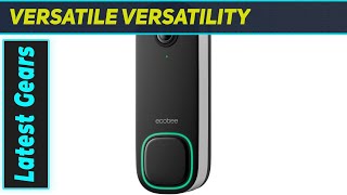Best Video Doorbell? ecobee Smart Doorbell Camera (Wired)