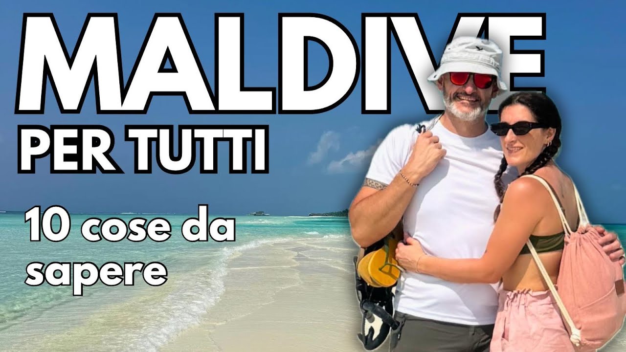 Guarda questo prima di partire | 10 Consigli per un Viaggio alle Maldive Low Cost