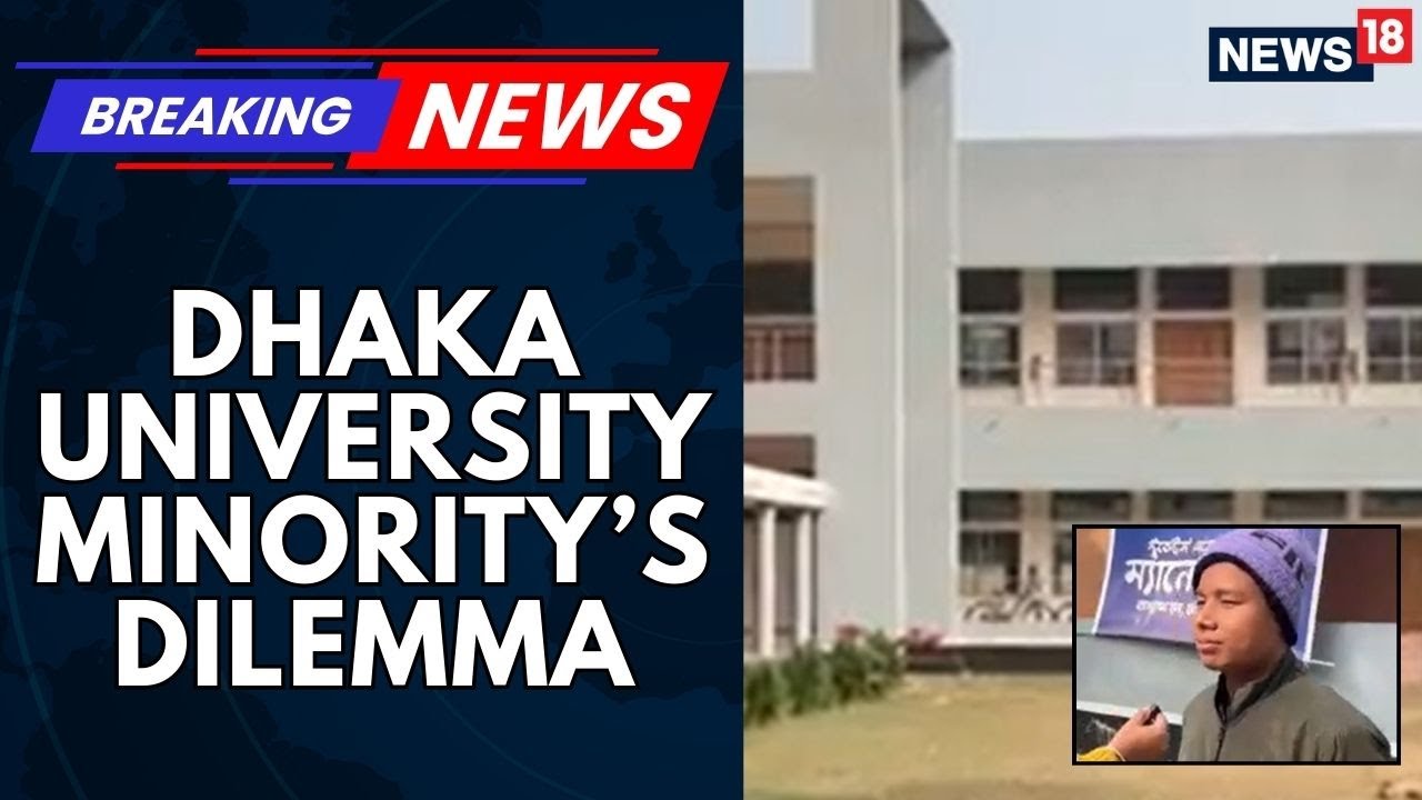 CNN News18 Exclusively Speaks To Hostel Dwellers From The Minority Communities In Dhaka | News18