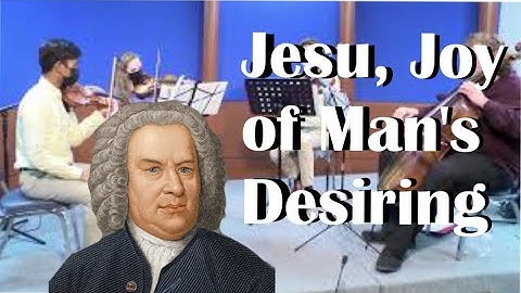 Jesu, Joy of Man