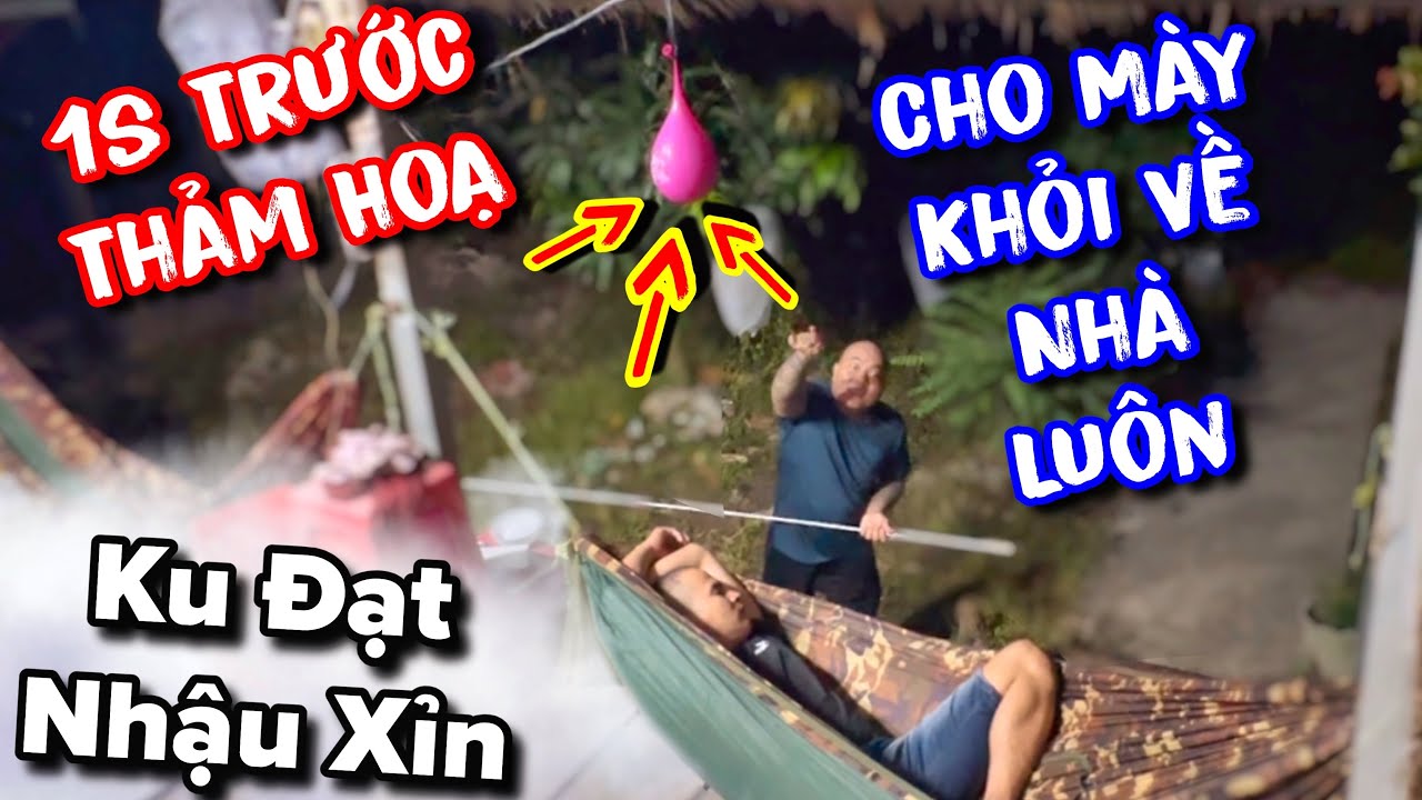 Ku Đạt xỉn quắc cần câu không về nhà được Thánh Xàm liền lên kế hoạch hốt Ku Đạt cú này không đỡ nỗi