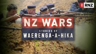 NZ Wars Stories of Waerenga-a-Hika | Documentary | RNZ