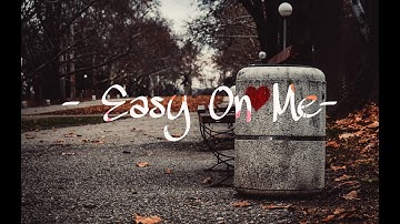 Adele - Easy On Me Lyrics( Cover By Mace Purba)