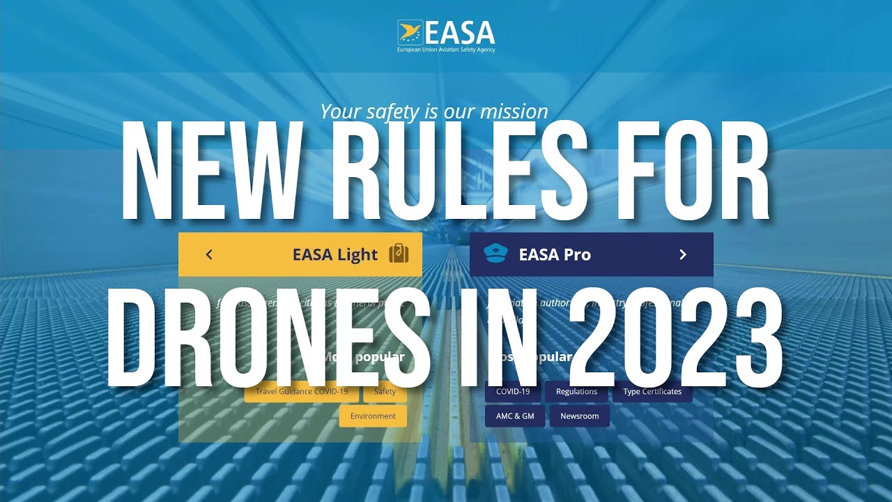 forhøjet barbering perforere EASA Drone Regulations / New Legislation /New Rules for Drones 2023 -  YouTube