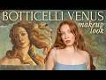 Botticelli VENUS Makeup ✨