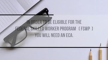 Educational Credential Assessment ECA for Express Entry
