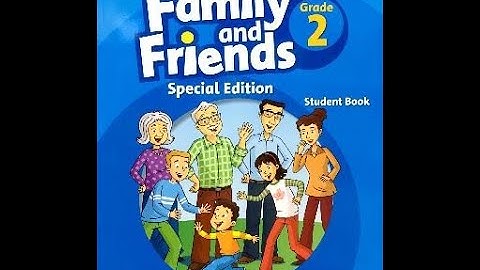 Hướng dẫn tự học Family & Friends Special Edition Grade 2   Unit 8  Lesson 4
