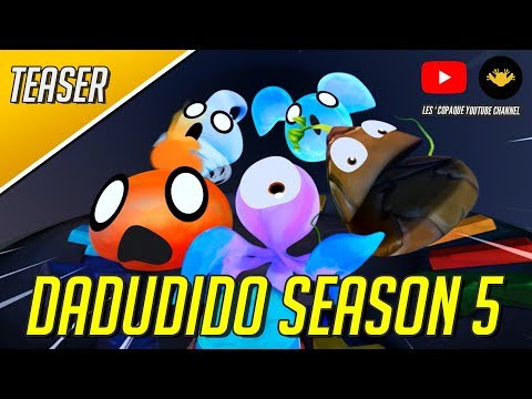 DaDuDiDo Season  - Coming Soon  May 