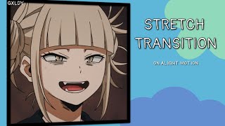 How to make stretch transition on Alight motion || Gxldy