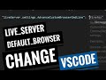 change live server default browser in VSCode | Live Server default browser change |2021 image