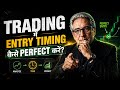 How To PERFECT Your Trading Entry Timing | Best Entry Strategy For Traders | Mark Douglas Philosophy