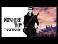 Nowhere Boy | Full Movie: Watch Now! | Aaron Taylor-Johnson, Kristin Scott Thomas, Anne-Marie Duff