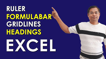 Mastering Excel: Utilizing Ruler, Formulabar, Gridlines & Headings