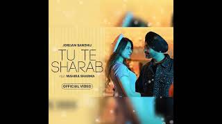 Tu Te Sharab feat mahira sharma #Jordansandhu @speedrecodrs