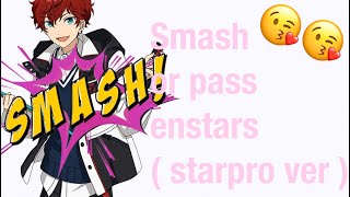Smash or pass Enstars ( star pro ver ) Ft. My cousins