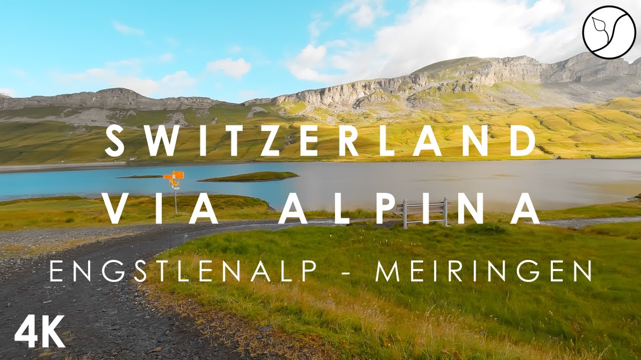 Via Alpina Switzerland - Stage 9 - Engstlenalp to Meiringen - 4K