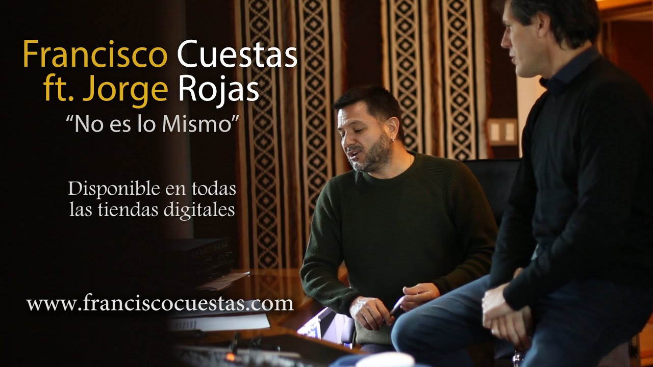 FRANCISCO CUESTAS ft. JORGE ROJAS \