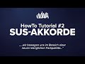 HowTo: Mit &quot;sus&quot;-Akkorden die Spannung halten | Musiktheorie besser verstehen