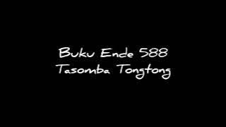 Buku Ende ( BE ) 588 - Tasomba tongtong