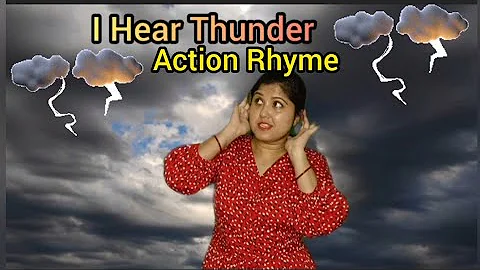 I Hear Thunder Action Rhyme