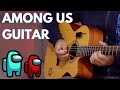 Among Us sounds on Acoustic guitar