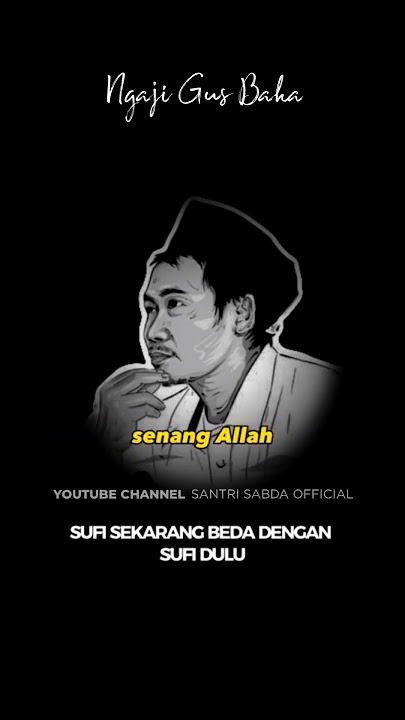 ORANG SUFI yang 'SESAT' | JANGAN DITIRU! #gusbaha #ngajigusbaha #tasawuf
