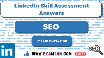 SEO LinkedIn Skill Assessment Answer 2023 | Exam Preparation | LinkedIn Quiz |