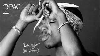 2Pac 'Late Night' Ft. The Outlawz, AMG & DJ Quik (All Verses Extended Mix)