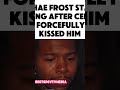 Deshae Frost got emotional after Celina Powell put her lips on his lips