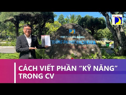 Video [BKĐN] Kỹ năng viết CV | Bài 7: CÁCH VIẾT PHẦN KỸ NĂNG... - YouTube