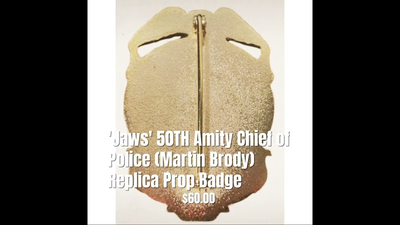 'Jaws' 50TH Amity Chief of Police (Martin Brody) Replica Prop Badge