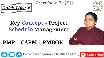 Key concepts of Project Schedule Management | PMP & CAPM Quick Tips 16 | PMI | PMBOK