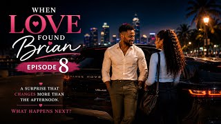 Episode 8: When Love Found Brian #love #caring #husband 