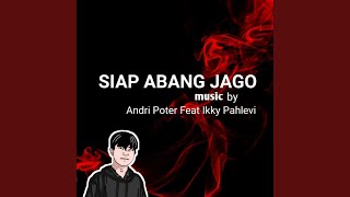 Download Lagu Siap Abang Jago (feat. Ikky Pahlevi) Download Lagu Siap Abang Jago (feat. Ikky Pahlevi)
