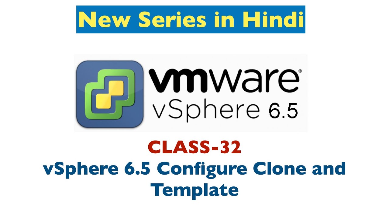 Configure Clone and template in vSphere 6.5 step by step guide | VMware ...