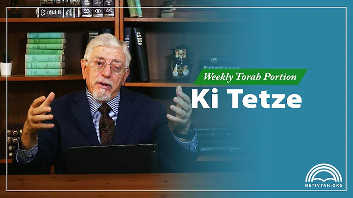 Weekly Torah Portion  Ki Tetze  Joseph Shulam