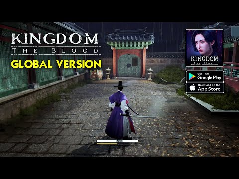 KINGDOM: The Blood (Official) - Global Version Gameplay (Android/iOS)