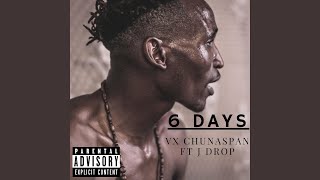 6 Days (feat. J Drop)