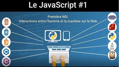 1ère NSI - Découverte du JavaScript - Le principe – Rendre sa page Web dynamique avec le JavaScript.