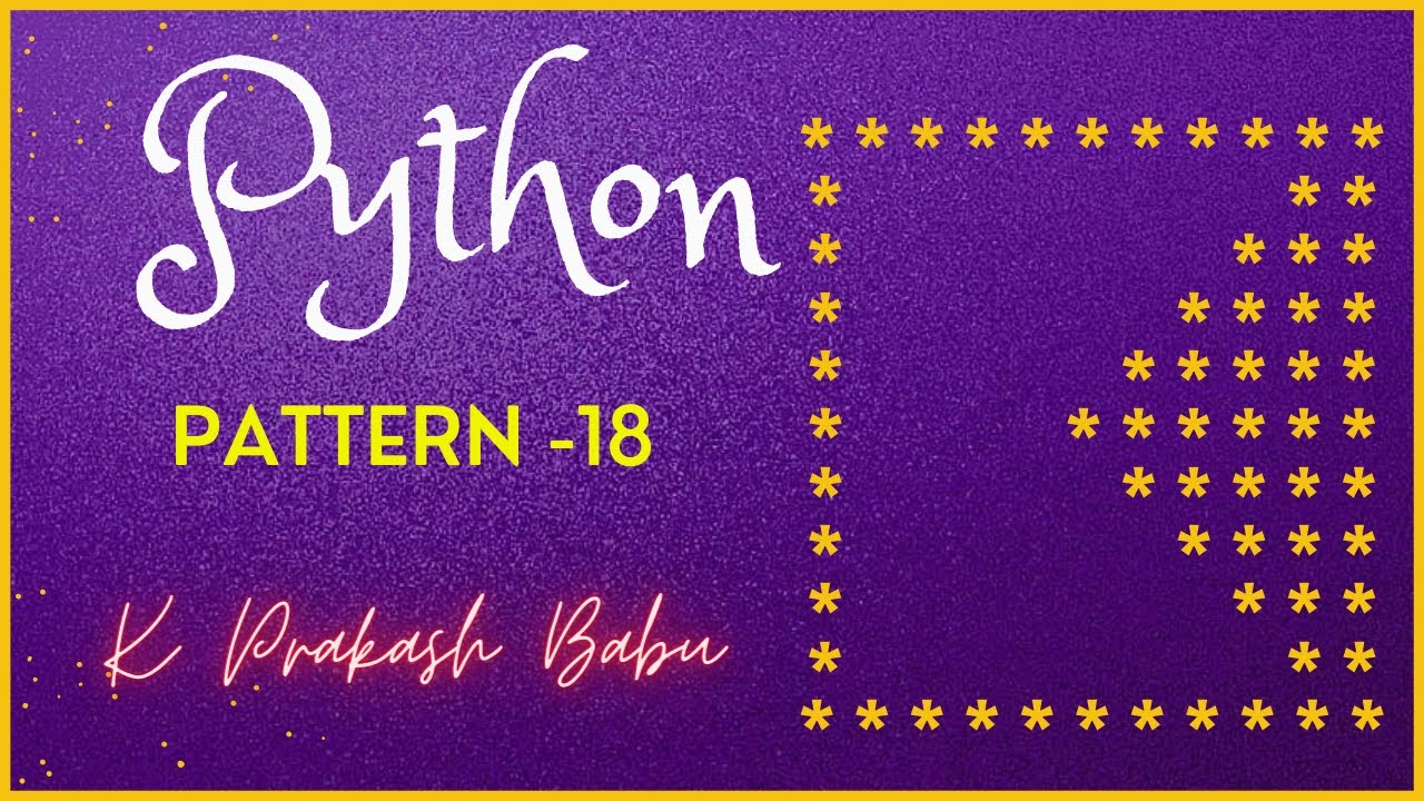 PYTHON PATTERN PROGRAM 18 - YouTube