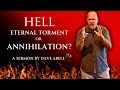 Hell: Eternal Torment or Annihilation?/Is HELL a Real Place, What Does the Bible Say?