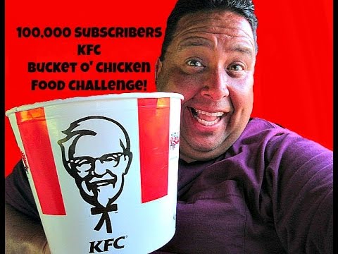 100,000-subscribers-kfc-bucket-o'-chicken-food-challenge!