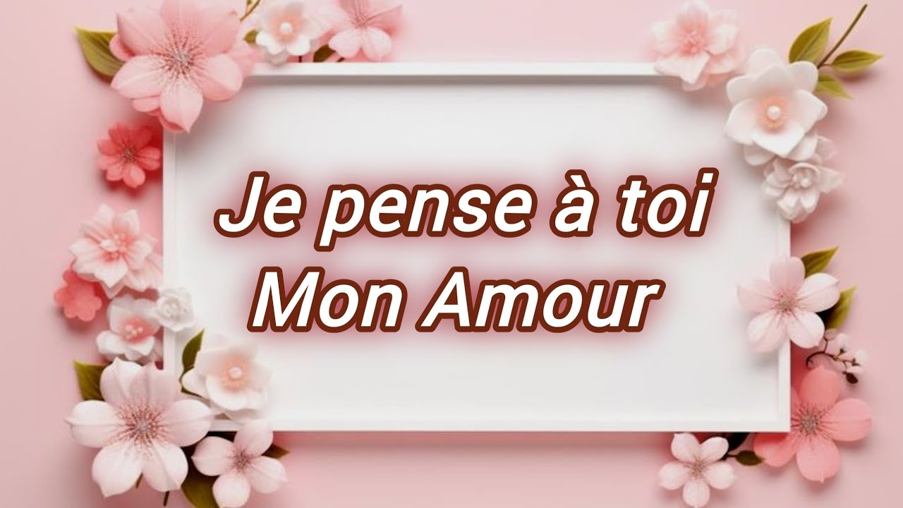Je pense à toi à chaque instant ❤️ Message romantique et touchant