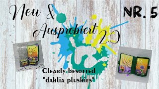 #Nr. 5 💚 clearly besotted 💚 "dahlia plushies" 💚