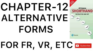 CHAPTER- 12 ALTERNATIVE FORMS FOR FR, VR, ETC