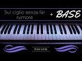 Sul ciglio senza far rumore - Piano cover - Alessandra Amoroso