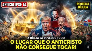 O Único Lugar que o Anticristo Não Conseguirá Tocar (Revelado na Bíblia)