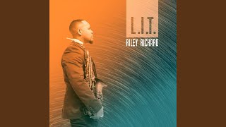 Miniatura del video "Riley Richard - L.I.T."